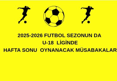 21-02-2026 U 18 LİGİNDE  OYNANACAK  MÜSABAKALAR GÖSTERİR LİSTE