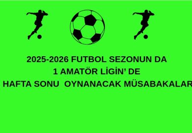 01-03-2026 1AMATÖR LİGİNDE OYNANACAK MÜSABAKALAR 01-03-2026 1AMATÖR LİGİNDE OYNANACAK MÜSABAKALAR