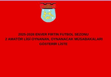 20-05-2026 ÇARŞAMBA VE 24-05-2026 PAZAR  2 AMATÖR LİG MÜSABKA LİSTESİ