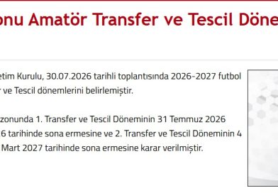 2026-2027 Sezonu Amatör Transfer ve Tescil Dönemleri Belirlendi
