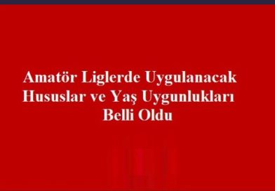 Türkiye Futbol Federasyonu Yönetim Kurulu tarafından görüşülüp karara bağlanan 2026-2027 futbol sezonunda amatör liglerde uygulanacak hususlar ve yaş uygunlukları açıklandı.