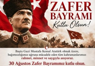 30 AĞUSTOS ZAFER BAYRAMI KUTLU OLSUN!